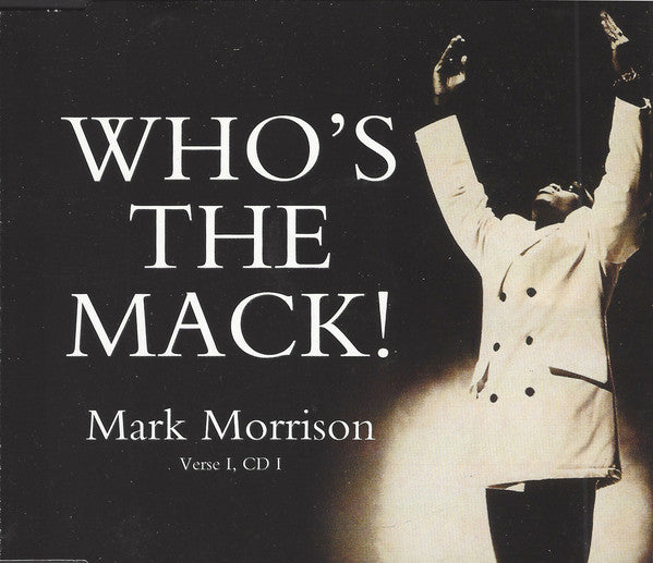 Mark Morrison - Who's The Mack (Verse 1, CD 1) - Used CD