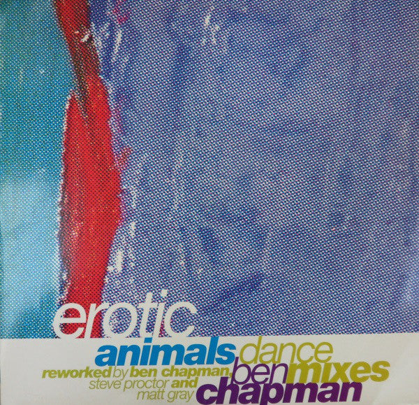 Ben Chapman - Erotic Animals (Dance Mixes) - Used Vinyl Record 12"