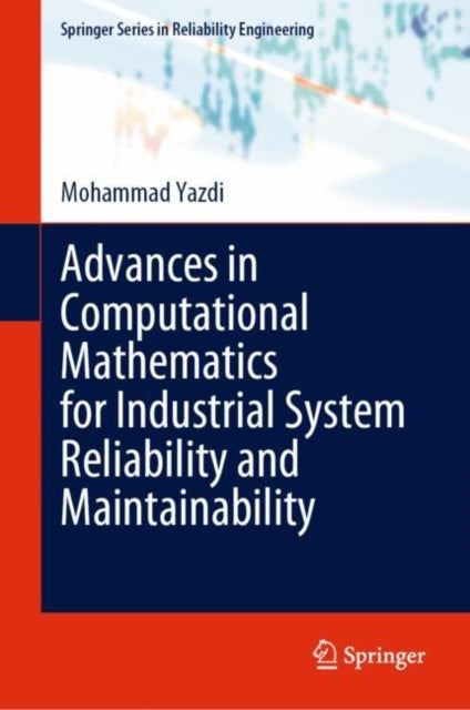 Yazdi - Advances in Computational Mathematics for Industrial System Re