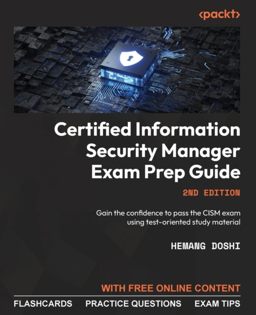 Doshi - Certified Information Security Manager Exam Prep Guide - Secon