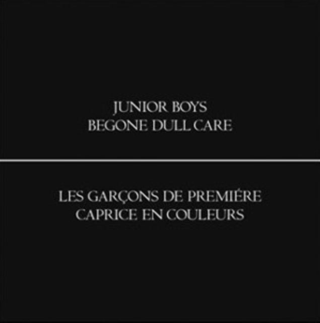 Junior Boys - Begone Dull Care - CD