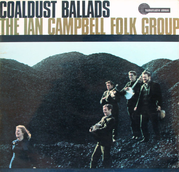 Ian Campbell Folk Gr - Coaldust Ballads - Used Vinyl Record