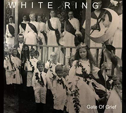 White Ring - Gate Of Grief - New CD