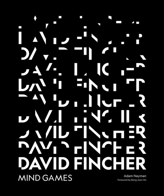 Adam Nayman - David Fincher : Mind Games - New Hardback