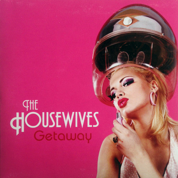 Housewives - Getaway - Used Vinyl Record 7"