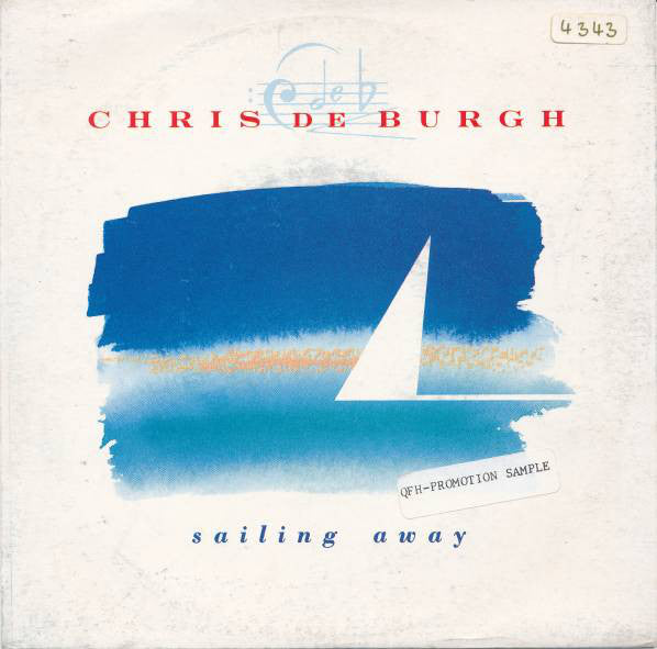 Chris de Burgh - Sailing Away - Used Vinyl Record 7"