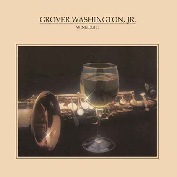 GROVER WASHINGTON JR - WINELIGHT - Vinyl Record