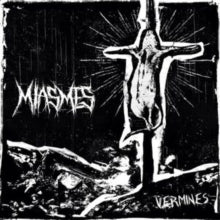 MIASMES - VERMINES - CDD