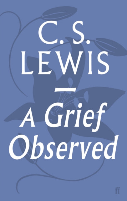 C.S. Lewis - A Grief Observed - Paperback