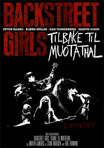 Backstreet Girls: Return to Muotathal - New DVD