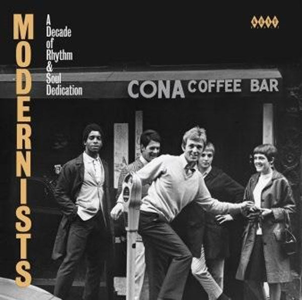 VARIOUS ARTISTS - MODERNISTS - A DECADE OF RHYTHM AND SOUL DEDICATION