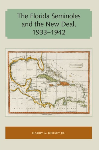 Kersey Jr. - Florida Seminoles and the New Deal, 1933-1942 - New paper