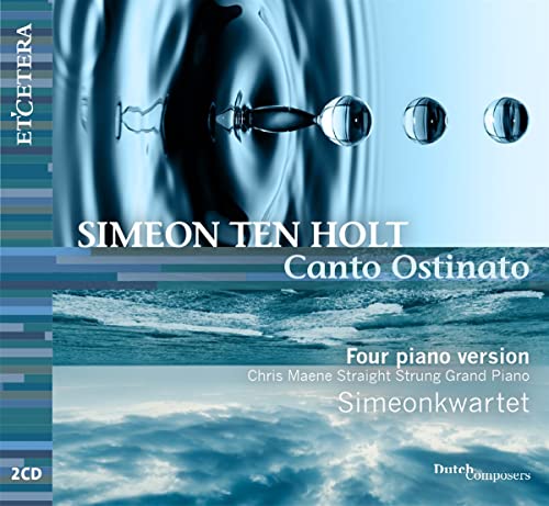Simeon Ten Holt: Canto Ostinato (Four Piano Version) - CD