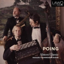 POING - Almost Classic - Works by Thommessen, Mahler & Buene - CD