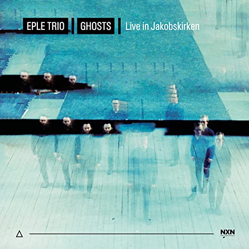 EPLE TRIO - GHOSTS - New CD