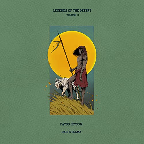FATSO JETSON & DALIS - Legends Of The Desert: Vol. 3 - New CD