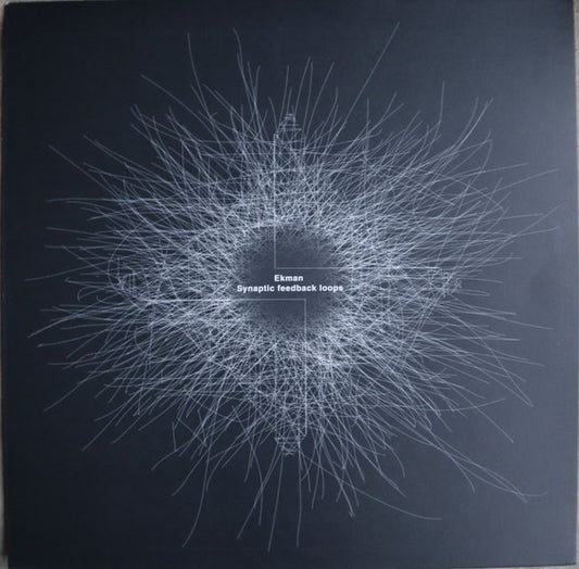 Ekman - Synaptic Feedback Loops - New Vinyl Record 12"