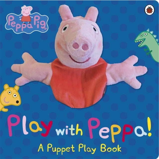 Peppa Pig - : Play with Peppa Hand Puppet Book - New Board book