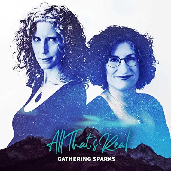 GATHERING SPARKS - ALL THATS REAL - CD