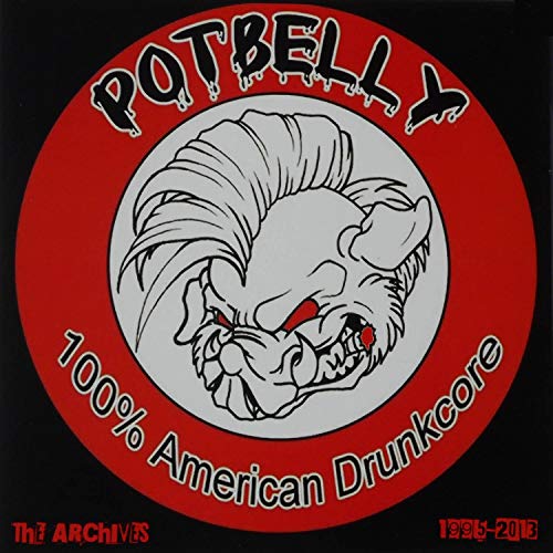 Potbelly - 100% American Drunkcore - Vinyl Record DLP