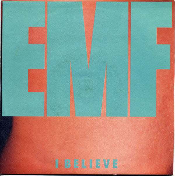 EMF - I Believe - Used Vinyl Record 7"