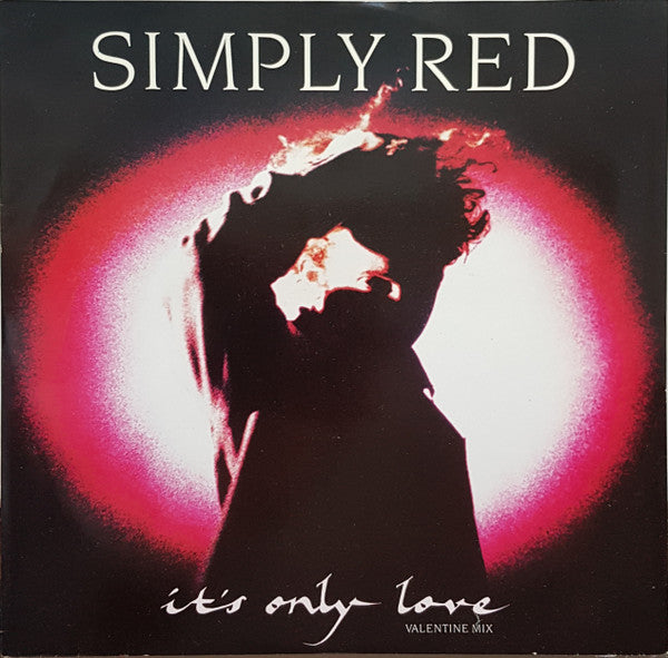 Simply Red - It's Only Love (Valentine Mix) - Used Vinyl Record 12"