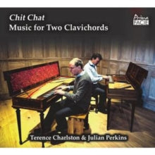 Terence Charlston - Chit Chat - Music for Two Clavichords - CD