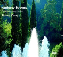RICHARD CASEY - ANTHONY POWERS  COMPLETE PIANO - CD