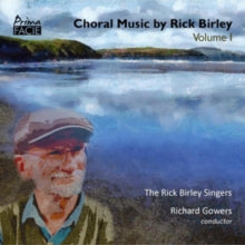 Rick Birley Singers - Choral Music by Rick Birley, Volume 1 - CD