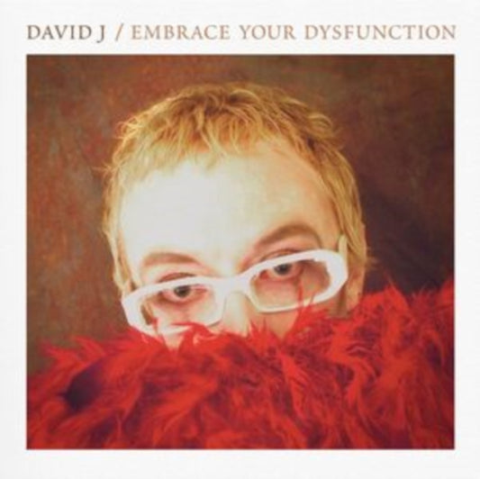 DAVID J - EMBRACE YOUR DYSFUNCTION - CD