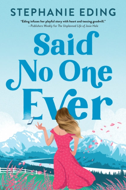 Stephanie Eding - Said No One Ever - Paperback