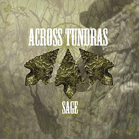 Across Tundras - Sage - New CD