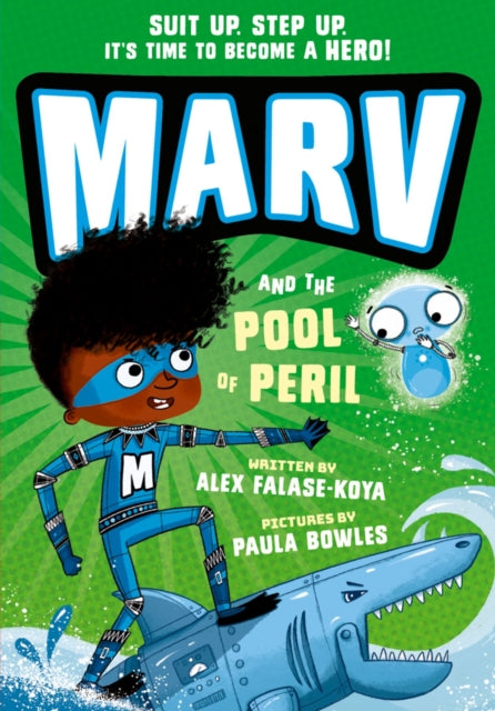 Alex Falase-Koya - Marv and the Pool of Peril: from the multi-award no