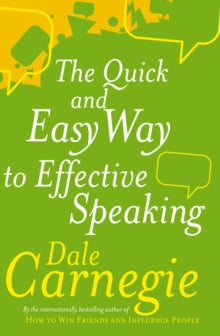 Dale Carnegie - Quick And Easy Way To Effective Speaking - Paperback