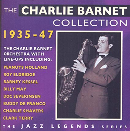 Charlie Barnet - Collection 1935-47 - CD