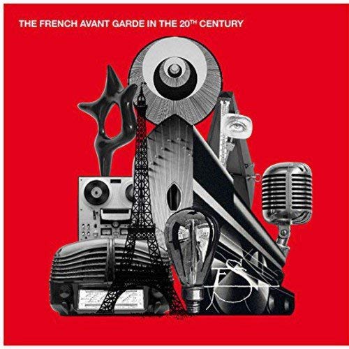 Various - The French Avant-Garde In The 20th Century - New CD