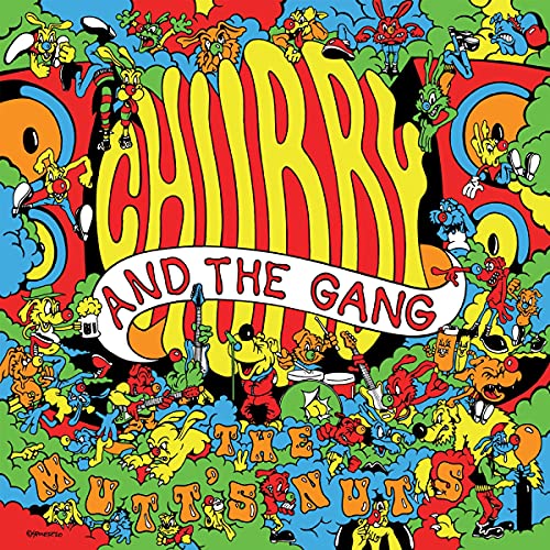 CHUBBY & THE GANG - MUTT'S NUTS - New CD