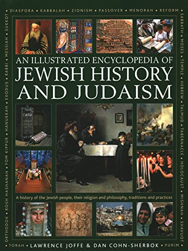 Dan Cohn-Sherbok - Jewish History and Judaism: An Illustrated Encyclop