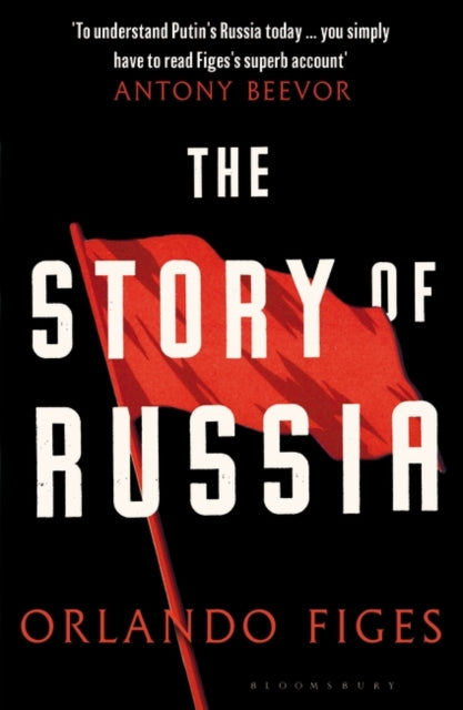 Orlando Figes - Story of Russia : 'An excellent short study' - Paperba