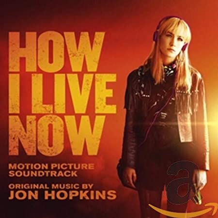 Jon Hopkins - How I Live Now (Motion Picture Soundtrack) - CD
