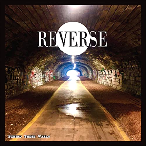 REVERSE - BEHIND THESE WALLS - Vinyl Record