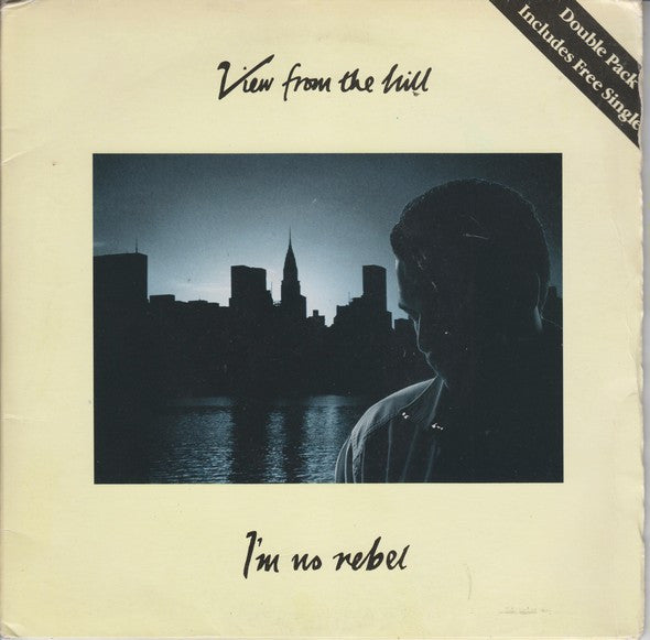 View From The Hill - I'm No Rebel - Used Vinyl Record 7"