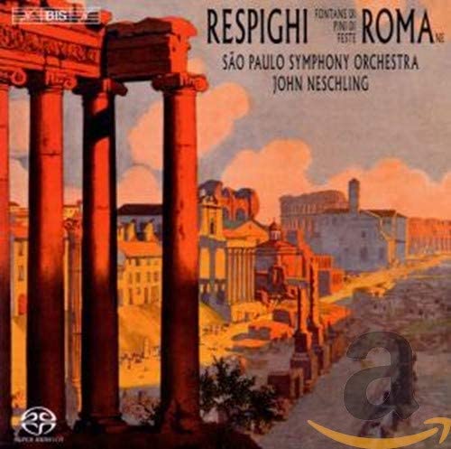 Ottorino Respighi - Roman Trilogy - SACD