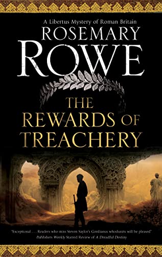 Rosemary Rowe - Rewards of Treachery - Hardback