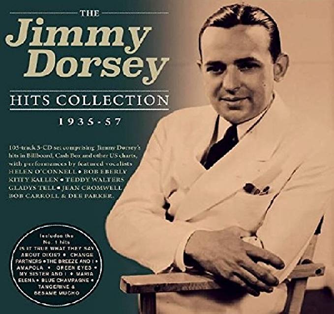 Jimmy Dorsey and His - Jimmy Dorsey Hits Collection 1935-57 - CD