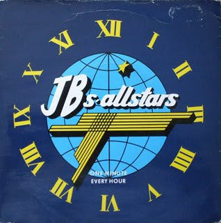 JB's Allstars - One Minute Every Hour - Used Vinyl Record 12"