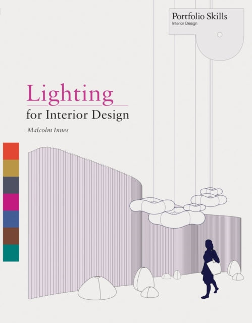 Malcolm Innes - Lighting for Interior Design - Paperback