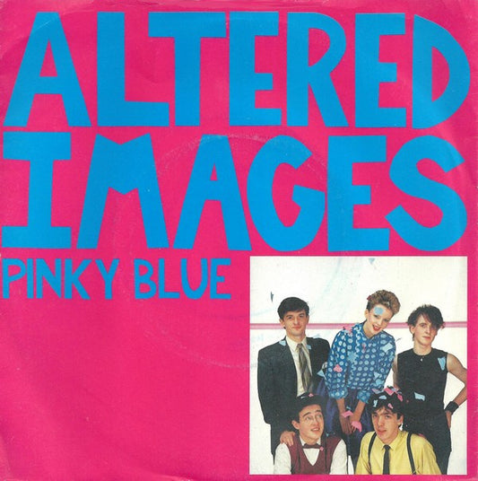 Altered Images - Pinky Blue - Used Vinyl Record 7"