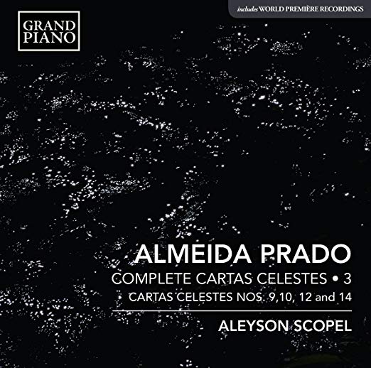 Almeida Prado - : Complete Cartas Celestes - CD