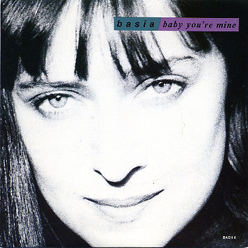 Basia - Baby You're Mine - Used Vinyl Record 7"